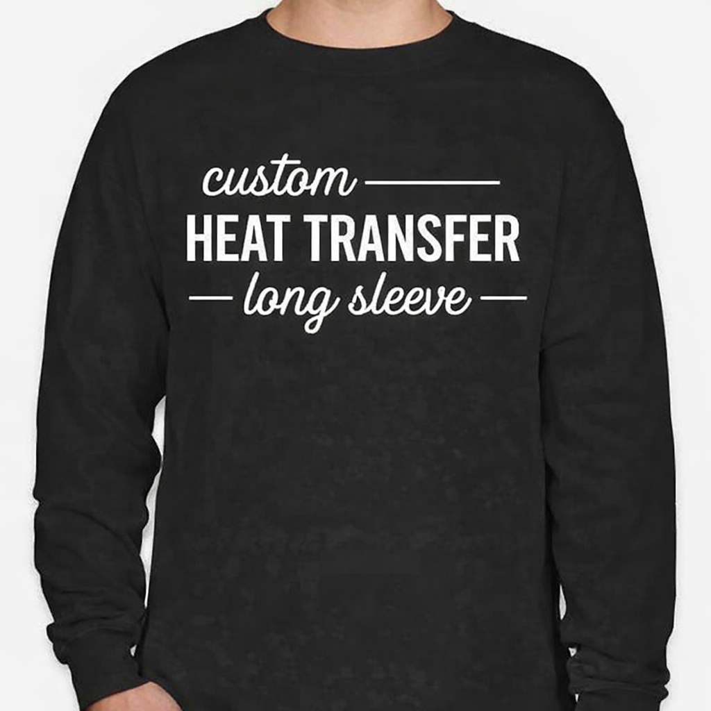 Custom Heat Transfer Long Sleeve Shirt